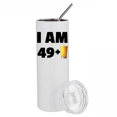 I Am 49 Plus Beer 50th Birthday Stainless Steel Tumbler