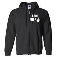 I Am 50 Middle Finger Funny 50th Birthday Gift T-Shirt Full Zip Hoodie