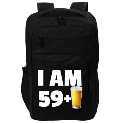 I Am 59 Plus Beer 60th Birthday Impact Tech Backpack
