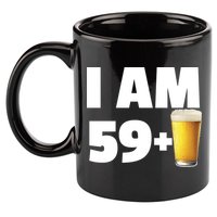 I Am 59 Plus Beer 60th Birthday 11oz C Handle Ceramic Mug