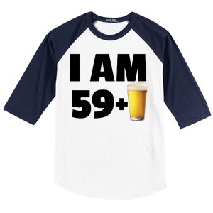 I Am 59 Plus Beer 60th Birthday Baseball Sleeve Shirt