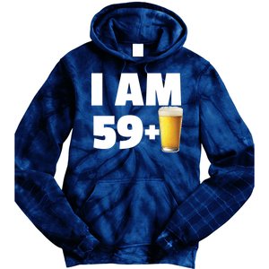 I Am 59 Plus Beer 60th Birthday Tie Dye Hoodie