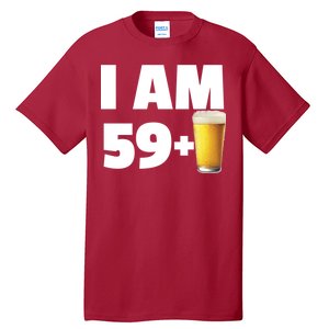 I Am 59 Plus Beer 60th Birthday Tall T-Shirt