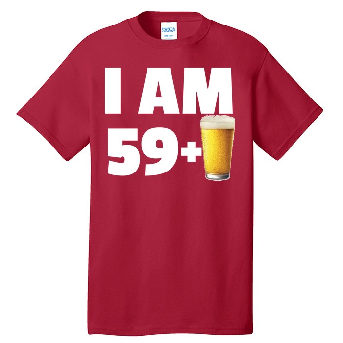 I Am 59 Plus Beer 60th Birthday Tall T-Shirt