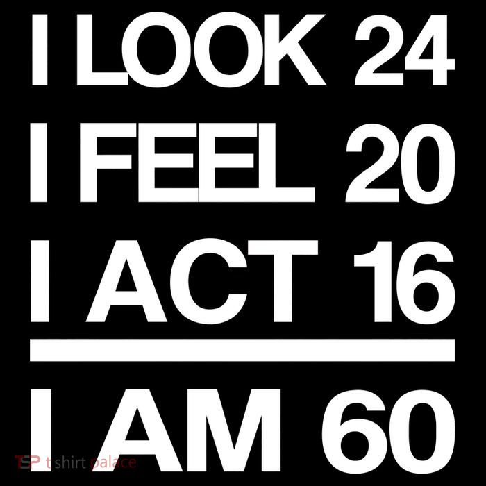 I Am 60 Funny 60th Birthday T-Shirt