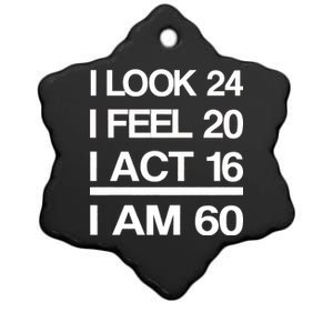 I Am 60 Funny 60th Birthday Ceramic Star Ornament