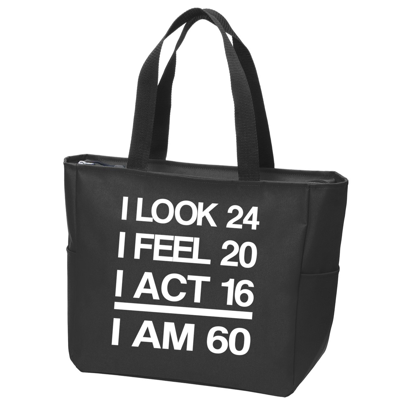 I Am 60 Funny 60th Birthday Zip Tote Bag