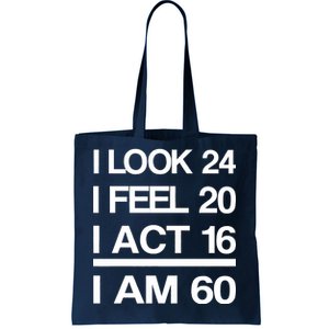 I Am 60 Funny 60th Birthday Tote Bag