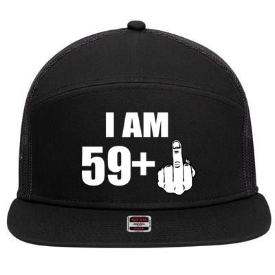 I Am 60 Middle Finger 60th Birthday Gift 7 Panel Mesh Trucker Snapback Hat