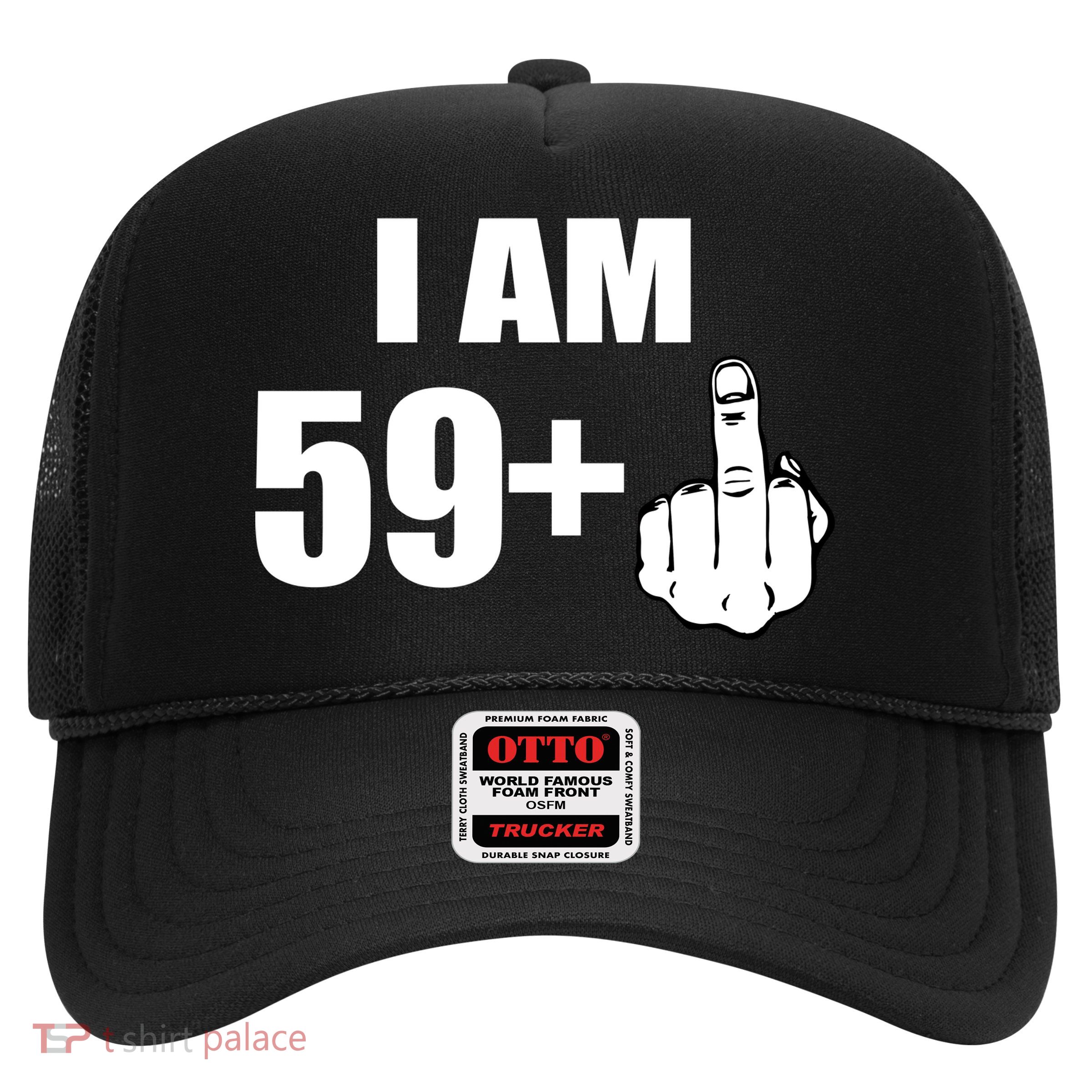 I Am 60 Middle Finger 60th Birthday Gift Trucker Hat