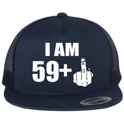 I Am 60 Middle Finger 60th Birthday Gift Flat Bill Trucker Hat