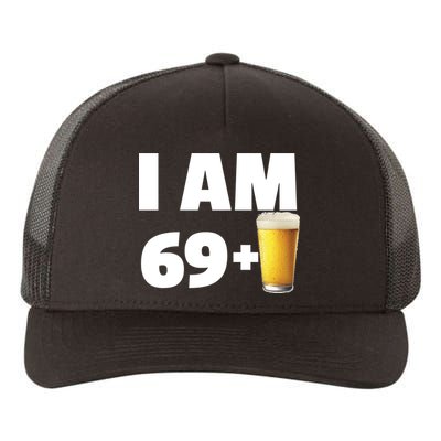 I Am 69 Plus Beer 70th Birthday Yupoong Adult 5-Panel Trucker Hat