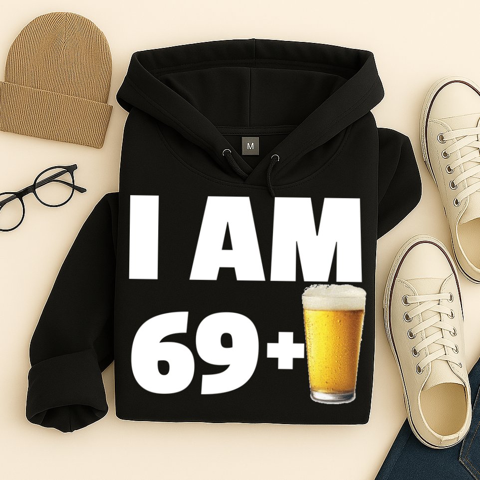 I Am 69 Plus Beer 70th Birthday Hoodie