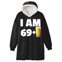 I Am 69 Plus Beer 70th Birthday Hooded Wearable Blanket