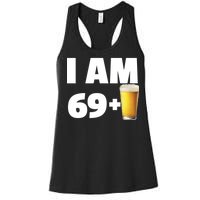 I Am 69 Plus Beer 70th Birthday Women's Racerback Tank