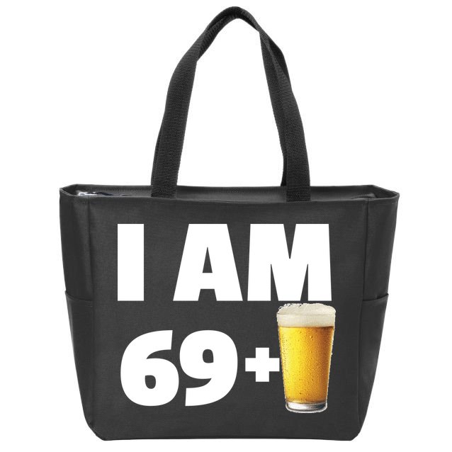 I Am 69 Plus Beer 70th Birthday Zip Tote Bag