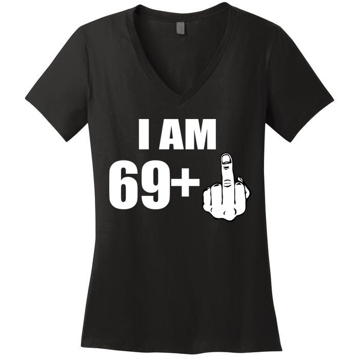 I Am 70 Middle Finger 70th Birthday Gift Women's V-Neck T-Shirt