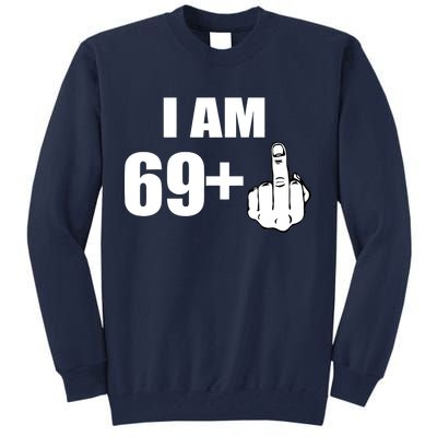 I Am 70 Middle Finger 70th Birthday Gift Tall Sweatshirt