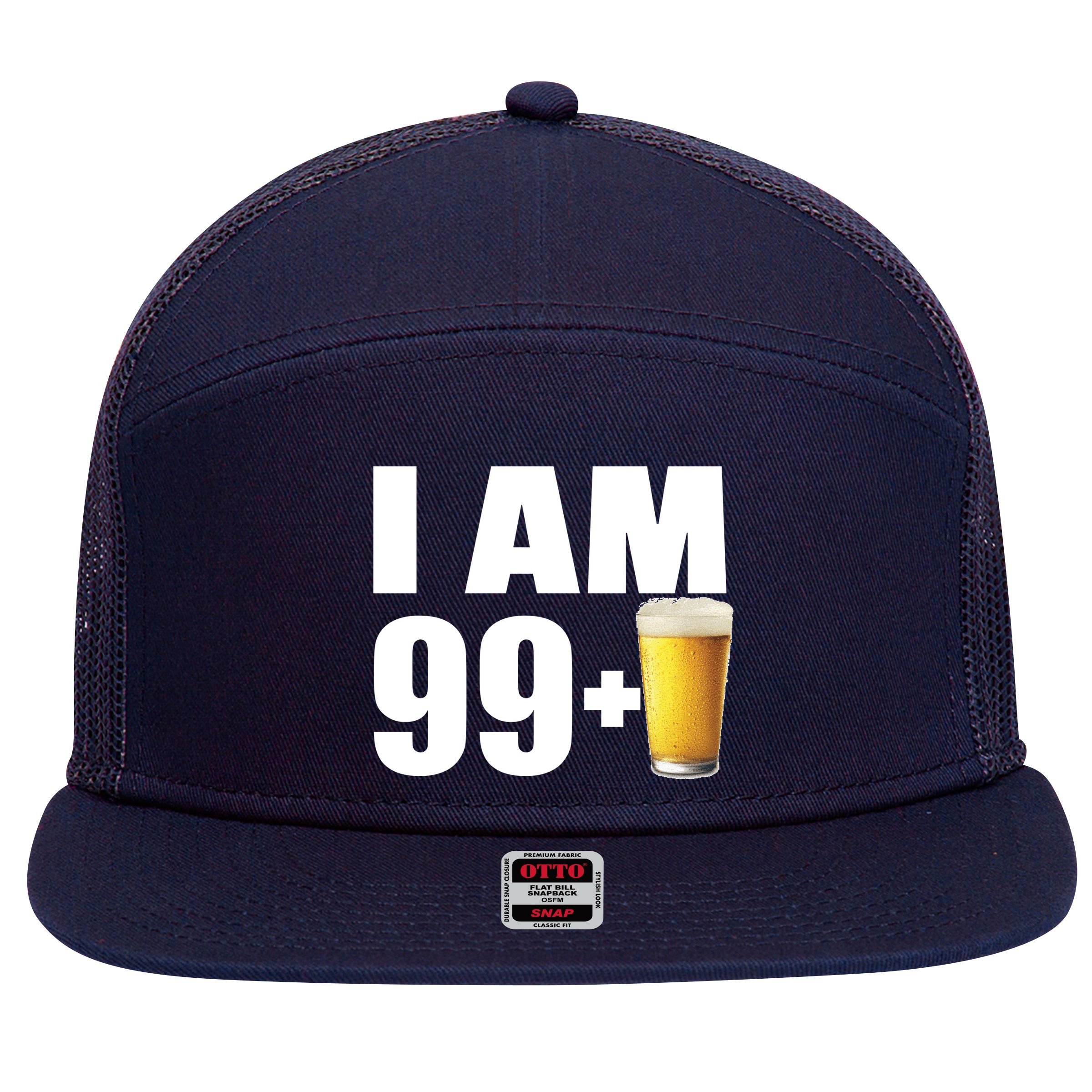 I Am 99 Plus Beer 100th Birthday 7 Panel Mesh Trucker Snapback Hat