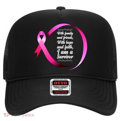 I Am A Breast Cancer Survivor High Crown Mesh Back Trucker Hat