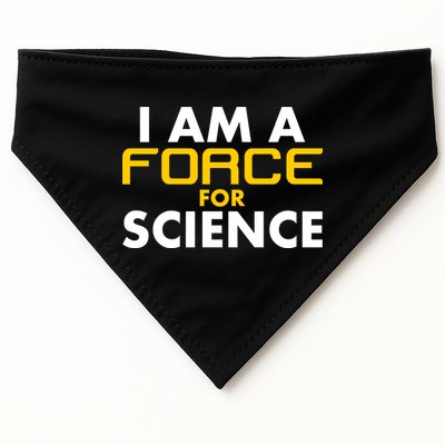 I Am A Force for Science USA-Made Doggie Bandana