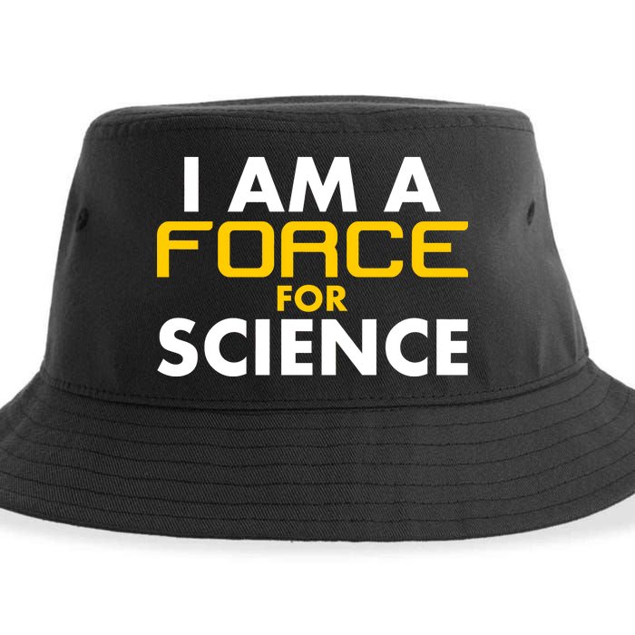 I Am A Force for Science Sustainable Bucket Hat