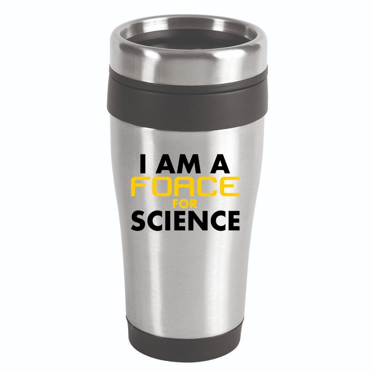 I Am A Force for Science 16oz Travel Tumbler