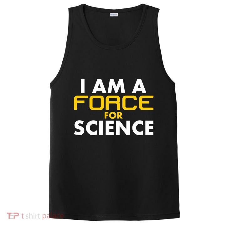 I Am A Force for Science PosiCharge Competitor Tank