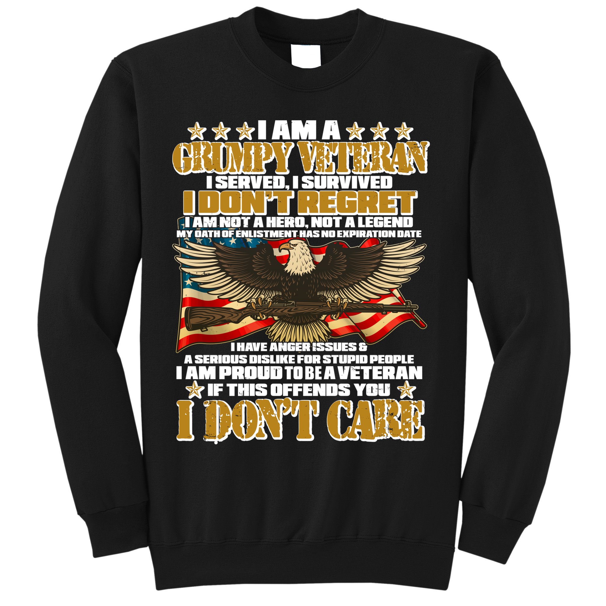 I Am A Grumpy Proud Veteran Funny Sweatshirt