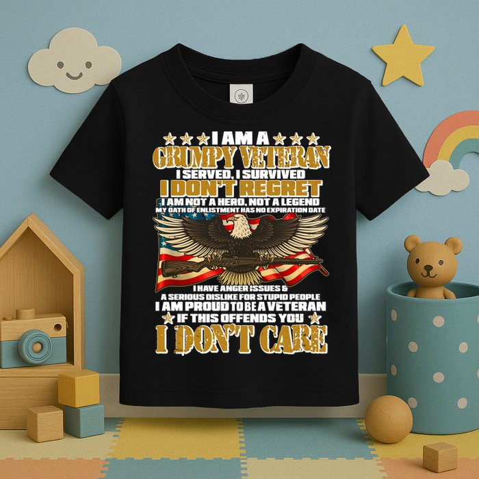 I Am A Grumpy Proud Veteran Funny Toddler T-Shirt
