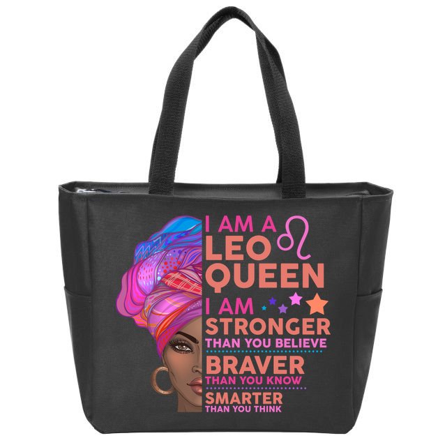 I Am A Leo Queen I Am Stronger Than You Believe Zodiac Zip Tote Bag