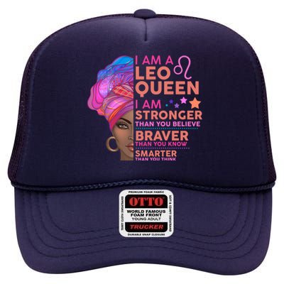 I Am A Leo Queen I Am Stronger Than You Believe Zodiac High Crown Mesh Back Trucker Hat