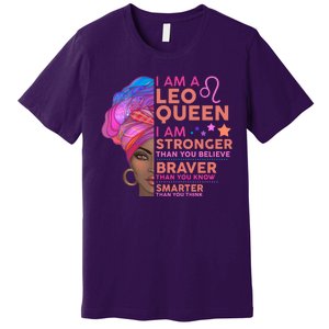 I Am A Leo Queen I Am Stronger Than You Believe Zodiac Premium T-Shirt