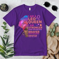 I Am A Leo Queen I Am Stronger Than You Believe Zodiac Premium T-Shirt