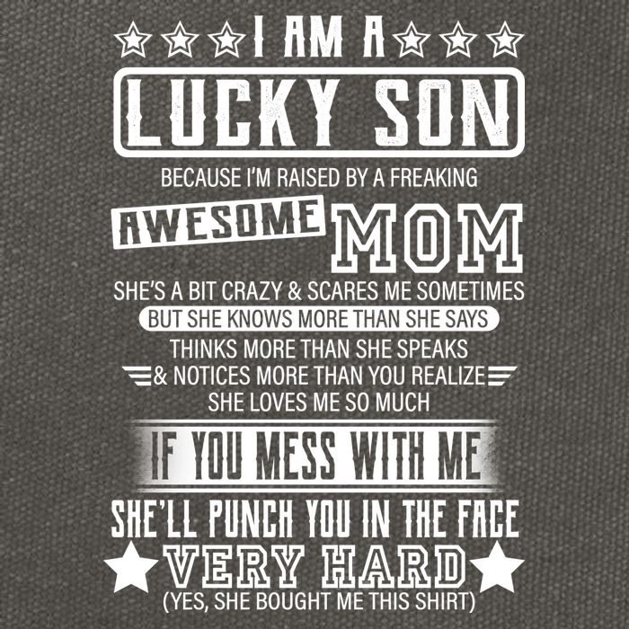 I Am A Lucky Son Funny Awesome Mom Cotton Canvas Backpack