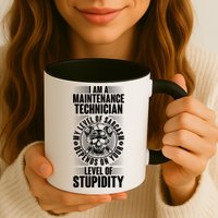 I Am A Maintenance Technician Level Of Stupidity Mug