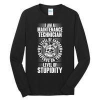 I Am A Maintenance Technician Level Of Stupidity Tall Long Sleeve T-Shirt
