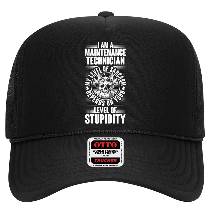 I Am A Maintenance Technician Level Of Stupidity Trucker Hat
