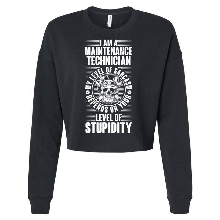 I Am A Maintenance Technician Level Of Stupidity Cropped Pullover Crew