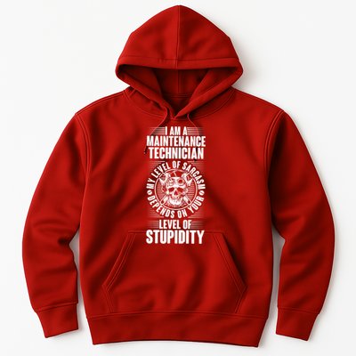 I Am A Maintenance Technician Level Of Stupidity Hoodie