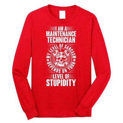 I Am A Maintenance Technician Level Of Stupidity Long Sleeve Shirt