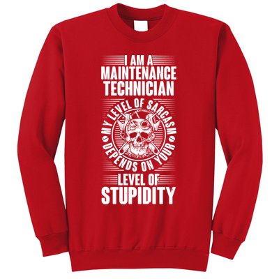 I Am A Maintenance Technician Level Of Stupidity Sweatshirt