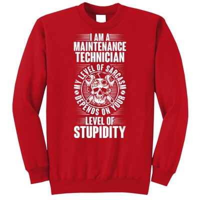 I Am A Maintenance Technician Level Of Stupidity Sweatshirt