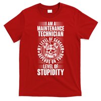 I Am A Maintenance Technician Level Of Stupidity T-Shirt