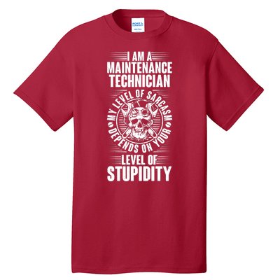 I Am A Maintenance Technician Level Of Stupidity Tall T-Shirt