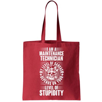 I Am A Maintenance Technician Level Of Stupidity Bag