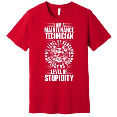 I Am A Maintenance Technician Level Of Stupidity Premium T-Shirt