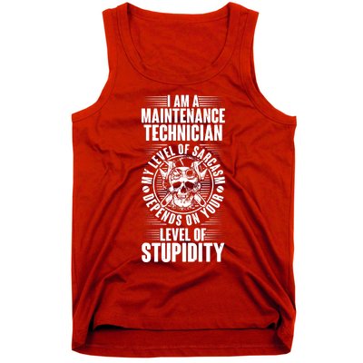 I Am A Maintenance Technician Level Of Stupidity Tank Top