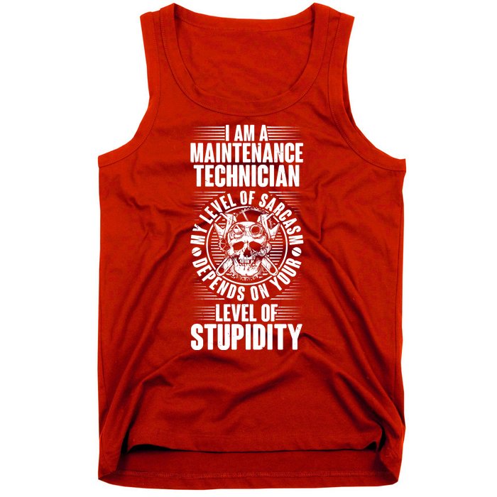 I Am A Maintenance Technician Level Of Stupidity Tank Top