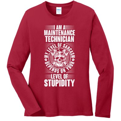 I Am A Maintenance Technician Level Of Stupidity Ladies Long Sleeve Shirt